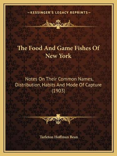 The Food And Game Fishes Of New York