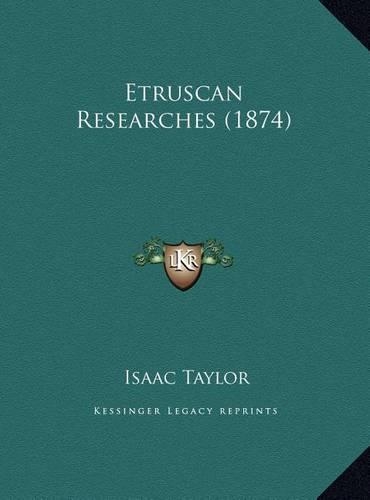 Etruscan Researches (1874)
