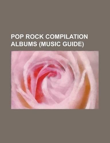 Pop Rock Compilation Albums (Music Guide)
