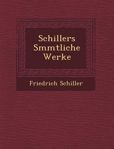 Schillers S�mmtliche Werke