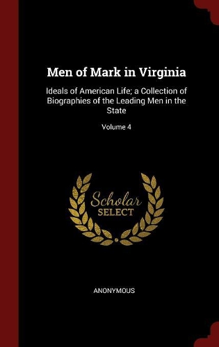 Men of Mark in Virginia