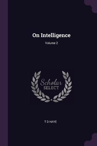 On Intelligence; Volume 2