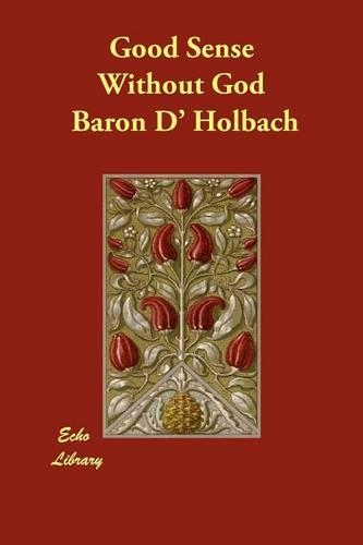 Good Sense Without God: (English)