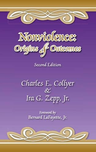 Nonviolence: Origins and Outcomes(English)