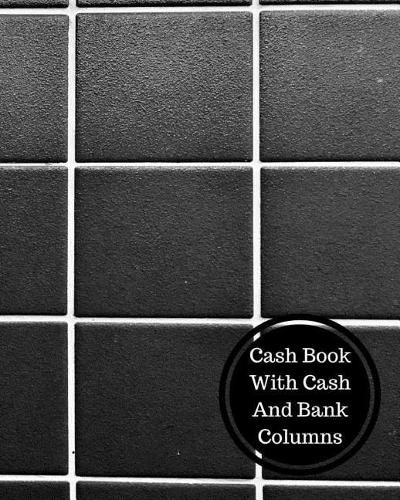Cash Book with Cash and Bank Columns