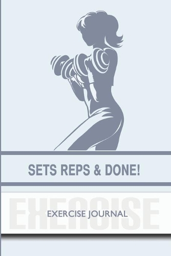 Sets, Reps & Done! - Exercise Journal