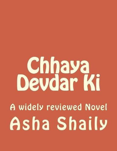 Chhaya Devdar KI: A Widely Reviewed Novel