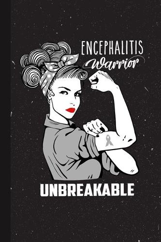 Encephalitis Warrior Unbreakable