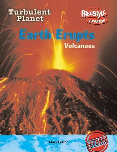 Freestyle Max Turbulent Planet Earth Erupts: Volcanoes Paperback