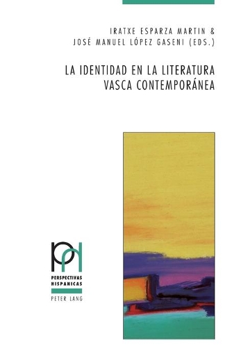 La identidad en la literatura vasca contemporánea