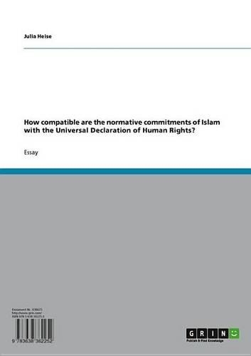 How Compatible Are the Normative Commitments of Islam with the Universal Declaration of Human Rights?