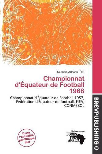 Championnat D' Quateur de Football 1968: (French)