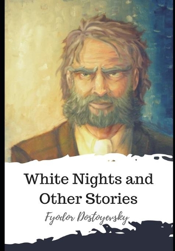 White Nights and Other Stories