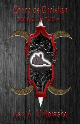 Choro de Christian: Maldição do Palliun