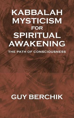 Kabbalah Mysticism for Spiritual Awakening