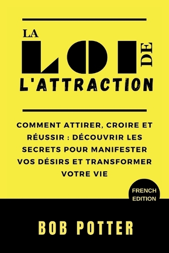 La Loi de l'Attraction