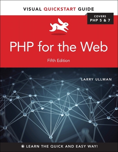 PHP for the Web: Visual QuickStart Guide(Visual QuickStart Guide)