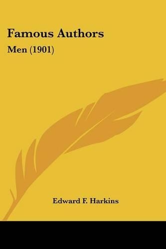 Famous Authors: Men (1901)(English)