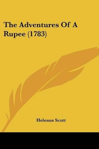 The Adventures Of A Rupee (1783)