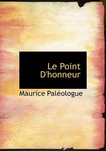 Le Point D'Honneur: (French)