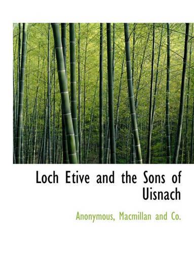 Loch Etive and the Sons of Uisnach