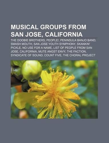Musical Groups from San Jose, California