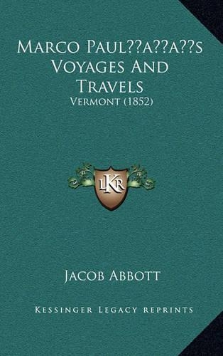 Marco Paul's Voyages and Travels