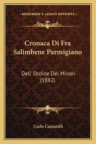 Cronaca Di Fra Salimbene Parmigiano