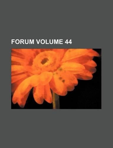 Forum Volume 44