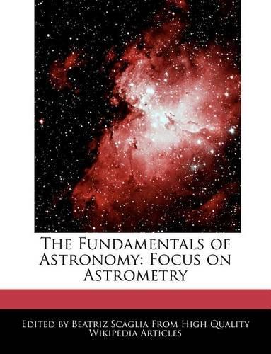 The Fundamentals of Astronomy: Focus on Astrometry(English)