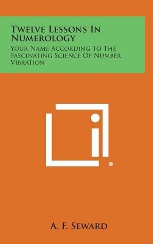 Twelve Lessons in Numerology