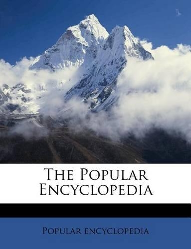 The Popular Encyclopedia