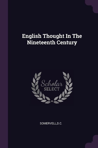 English Thought In The Nineteenth Century
