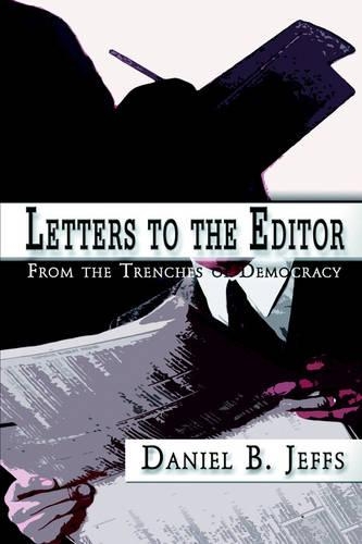 Letters to the Editor: From the Trenches of Democracy