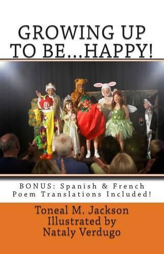 Growing Up to Be...Happy!: (English)