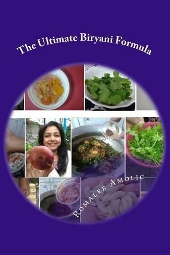 The Ultimate Biryani Formula: Preparing biryani in a rich style