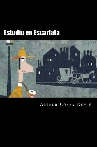 Estudio en Escarlata (Spanish Edition)