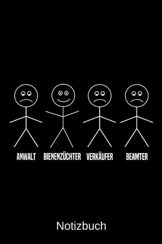 Anwalt Bienenzüchter Verkäufer Beamter