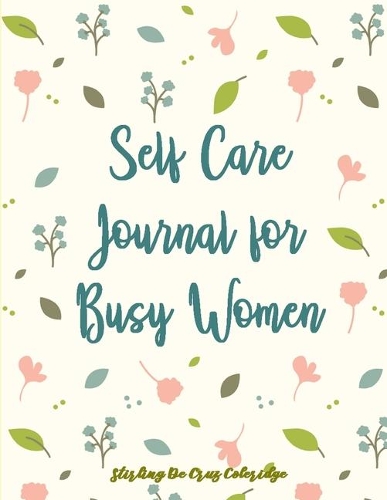 Self Care Journal for Busy Women