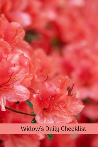 Widow's Daily Checklist