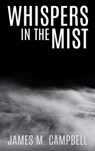 Whispers in the Mist