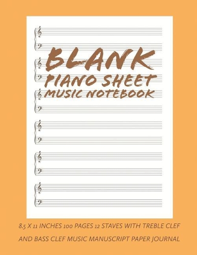 Blank Piano Sheet Music Notebook