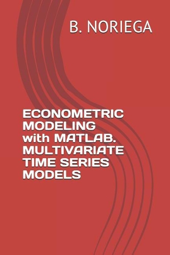 Econometric Modeling with Matlab. Multivariate Time Series Models