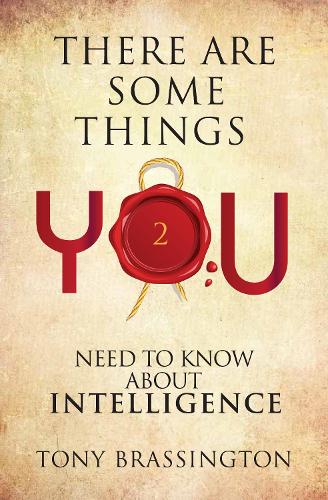 There Are Some Things You Need to Know About Intelligence