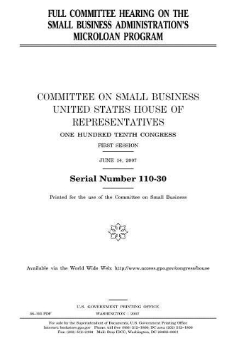 Full Committee Hearing on the Small Business Administration's Microloan Program