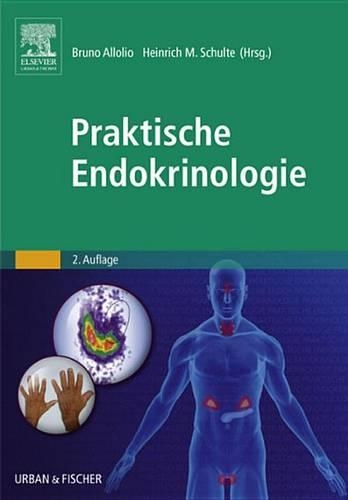 Praktische Endokrinologie: (Monographie - Fachbuch - Urban & Fischer-Verlag)