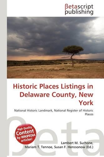 Historic Places Listings in Delaware County, New York