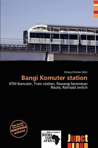Bangi Komuter Station: (English)