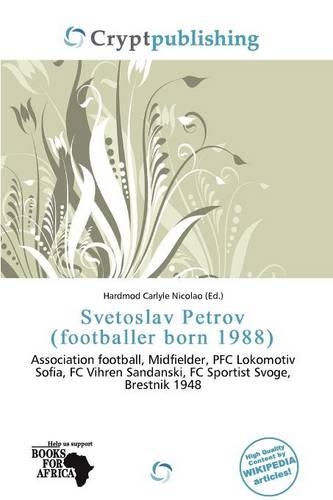 Svetoslav Petrov (Footballer Born 1988)