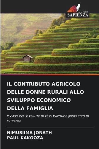 Il Contributo Agricolo Delle Donne Rurali Allo Sviluppo Economico Della Famiglia